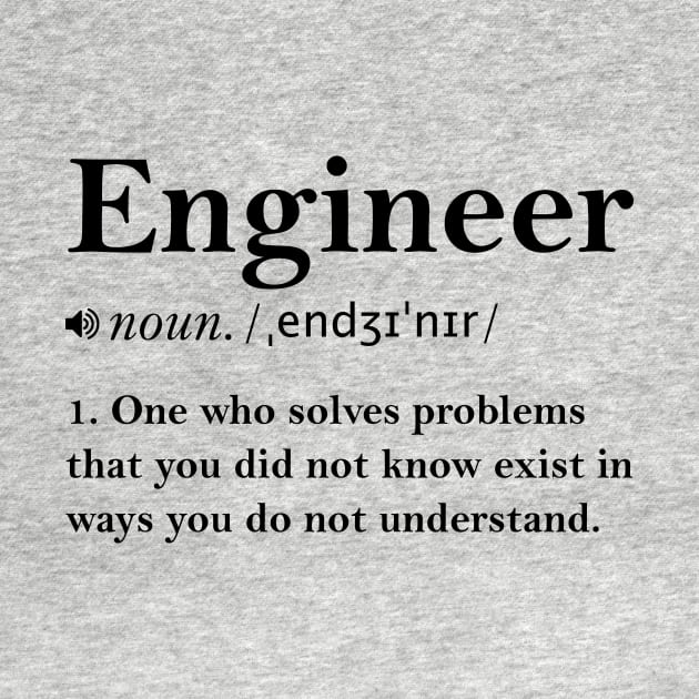 Funny Engineer Definition by artbooming